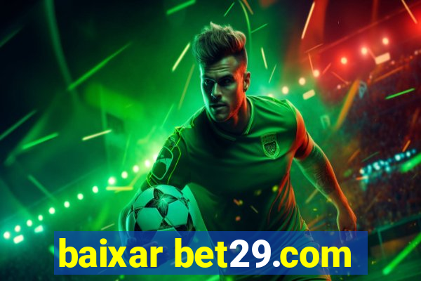 baixar bet29.com